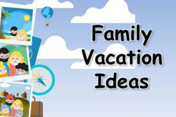 Places To Take Your Family On Vacation